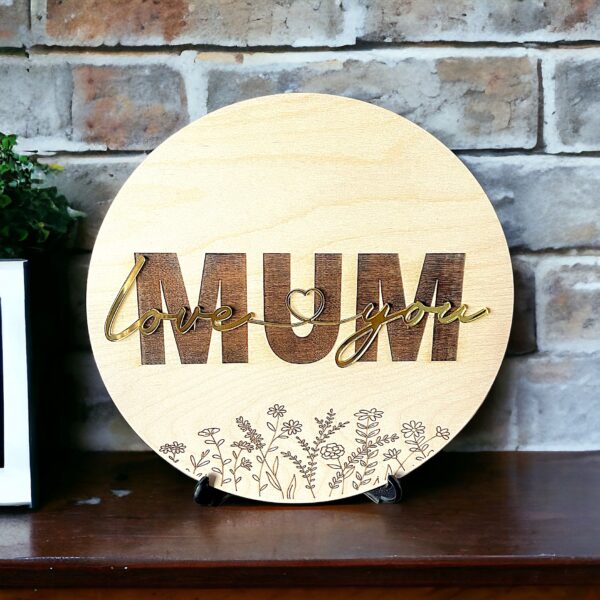 I love you mum plaque